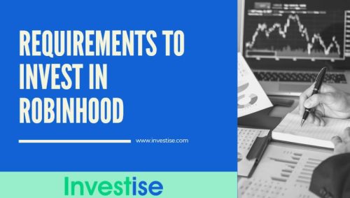 Requirements to Invest in Robinhood