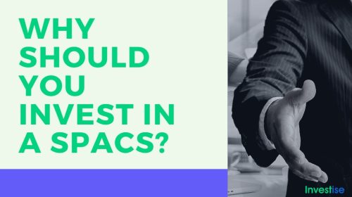 Why Should You Invest in a SPACs